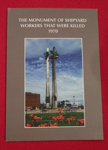 The Monument of Shipyard Workers that were killed - 1970 - Book